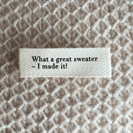 "WHAT A GREAT SWEATER - I MADE IT!" LABEL - SMALL Petite Knit